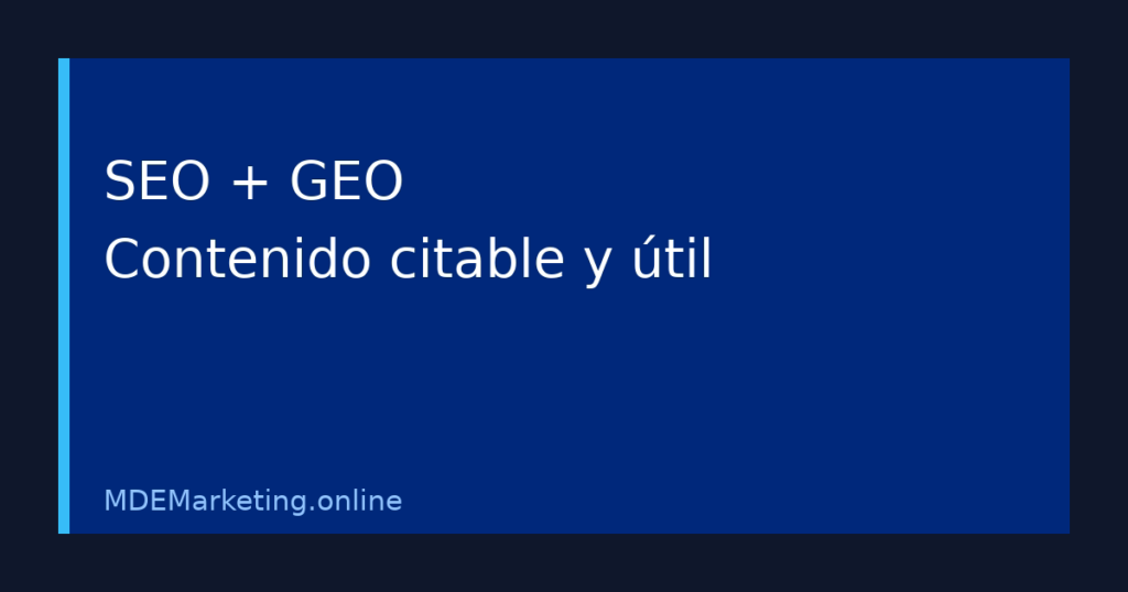Contenido SEO y GEO preparado para respuestas de inteligencia artificial y generación de leads